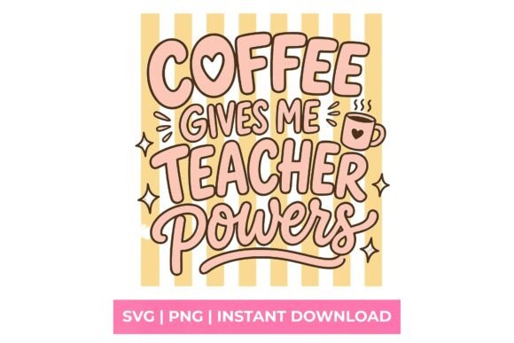 Coffee Gives Me Teacher Powers Retro SVG Review