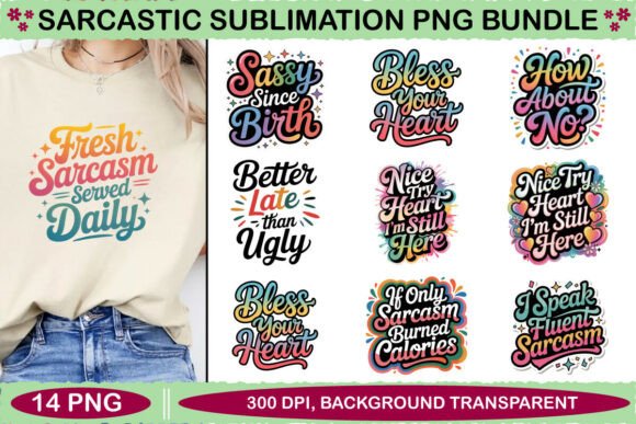 Sarcastic Png Sublimation Bundle Review