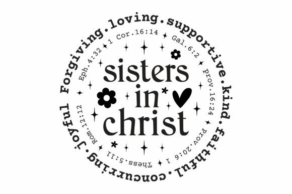 Sisters in Christ SVG: Graphics & T-Shirt Designs