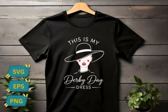 This Is My Derby Day Dress - Elegant Hat Graphics